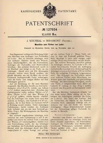 Original Patentschrift - J. Soussial in Miramont , 1900 , Maschine zum Färben von Leder !!!