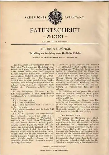Original Patentschrift - E. Blum in Zürich , 1899 , Herstellung einer Eisbahn , Eishalle , Eiskunstlauf , Eislauf !!!