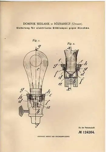 Original Patentschrift - D. Sedlarik in Rozsahegy , Ungarn , 1900 , Sicherung für Glühlampe , Lampe !!!