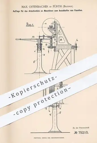 original Patent - Max Offenbacher , Fürth / Bayern , 1892 , Facetten - Schleifmaschine | Glas , Glaser , Facettenglas !