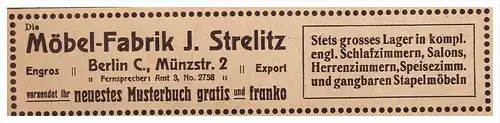 original Werbung - 1912 - J. Strelitz in Berlin , Möbelfabrik , Tischler , Möbel !!!