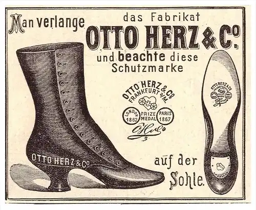 original Werbung - 1891 - Otto Herz & Co , Schuhe , Frankfurt a.M. , Schuhhaus !!!