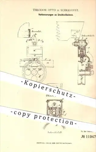 original Patent - Theodor Otto , Schkeuditz , 1880 , Drahtseilbahnen , Seilbahn , Seilbahnen , Bahn , Bahnen , Transport