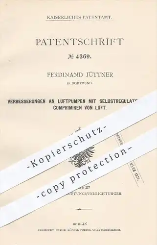 original Patent - F. Jüttner , Dortmund , 1878 , Luftpumpen mit Selbstregulator zur Luft - Kompression | Regulator !!