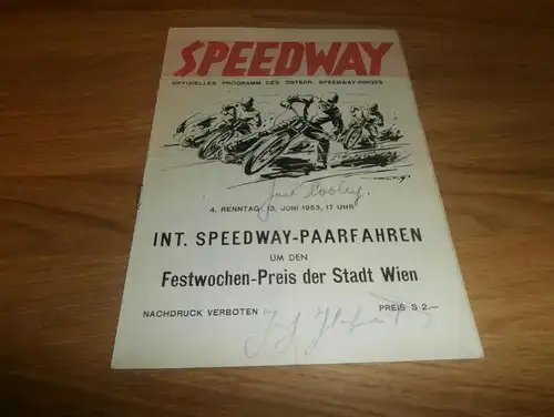 Speedway Wien 13.06.1953 , mit Autogramm J. Hofmeister , J Cooley , Programmheft / Programm / Rennprogramm , program !!!