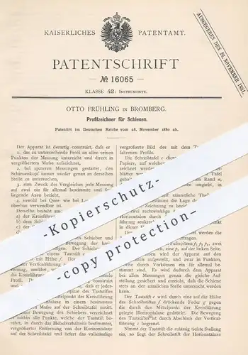 original Patent - Otto Frühling , Bromberg , 1880 , Profilzeichner für Schienen | Schwellenbau , Schwellen , Eisenbahn !