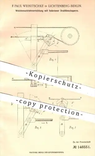 original Patent - F. P. Weinitschke , Berlin Lichtenberg , 1903 , Weichenantrieb mit Drahtbruchsperre , Eisenbahn !!!