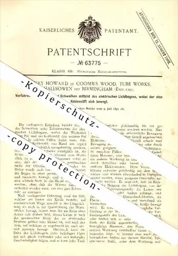 Original Patent - H. Howard in Coomb`s Tube Works - Halesowen , 1891 , Schweißapparat mit elektrischem Licht , Birminga