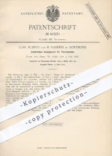 original Patent - Carl Ruhfus , H. Dankers , Dortmund , 1887 , Elektrisches Anzeigewerk für Thermometer , Elektromagnet