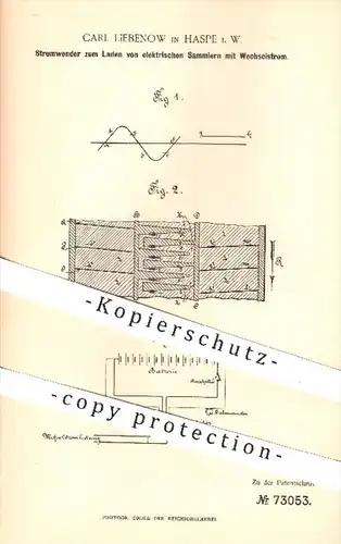original Patent - C. Liebenow , Haspe , 1892 , Stromwender zum Laden von elektrischen Sammlern mit Wechselstrom , Strom