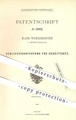 original Patent - Karl Werkmeister in Aibling , 1878 , Schließvorrichtung für Schriftsatz , Schrift , Druck , Druckerei