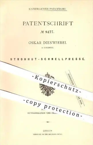 original Patent - Oskar Dienwiebel in Liegnitz / Legnica , 1879 , Strohhut - Schnellpresse , Hut , Presse , Schlesien !!