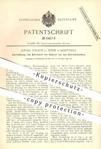 original Patent - Alfred Torkos de Enese in Keszthely , 1890 , Abtrennen der Ähren von den Getreidehalmen , Ungarn !!!