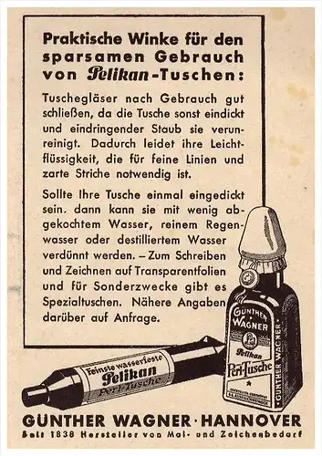 original Werbung - 1941 - PELIKAN Tusche , Perl-Tusche , Günther Wagner in Hannover !!!