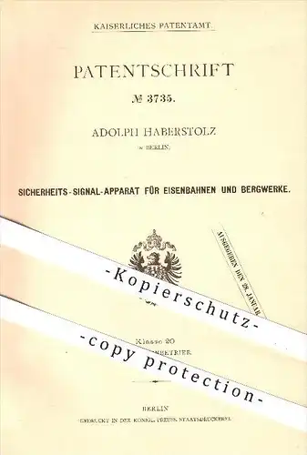 original Patent - A. Haberstolz , Berlin , 1878 , Sicherheits - Signal für Eisenbahnen u. Bergwerk , Eisenbahn , Bergbau