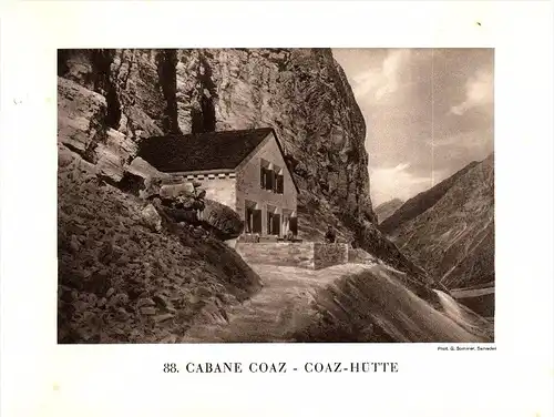 original Ansicht von 1927 , Coaz - Hütte , Pontresina , Rhätia , ca. 20x13 , Berghütte !!!