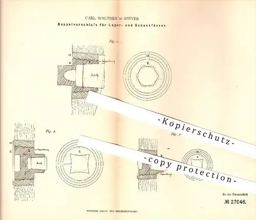 original Patent - Carl Walther in Speyer , 1883 , Doppel - Verschluss für Lager- u. Schankfässer , Fass , Fässer !!!