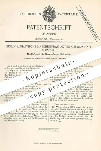 original Patent - Berlin Anhaltische Maschinenbau AG , Berlin / Moabit | 1885 | Ventil für Wasserpfosten , Hydrant !!!