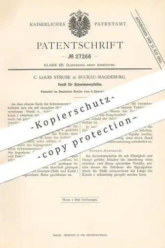 original Patent - C. Louis Strube , Magdeburg / Buckau , 1883 , Ventil für Schwimmerpfeifen | Dampfkessel , Kessel !!!