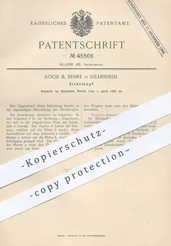 original Patent - Koch & Behre , Hildesheim , 1888 , Zirkelkopf | Zirkel , Geometrie , Mathematik , Zeichnen !!!