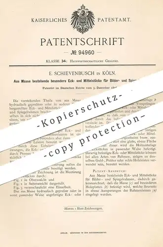 original Patent - E. Schievenbusch , Köln / Rhein , 1896 , Teile u. Ecken für Bilderrahmen , Spiegel - Rahmen aus Masse