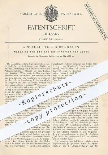 original Patent - A. W. Thaulow , Kopenhagen , Dänemark , 1888 , Stoßen und Strecken von Leder | Gerber , Gerberei !!