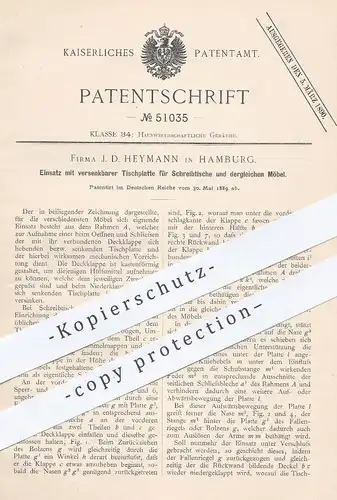 original Patent - J. D. Heymann , Hamburg , 1889 , Einsatz mit senkbarer Tischplatte für Schreibtisch | Tisch , Tischler