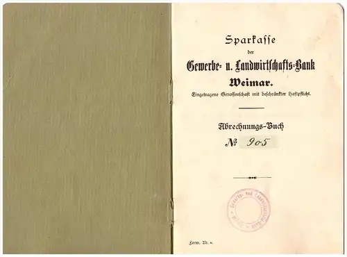 Sparbuch Nohra b. Weimar , 1916-1919 , Marie Hüttig , Gewerbe- und Landwirtschaftsbank Weimar , Sparkasse !!!