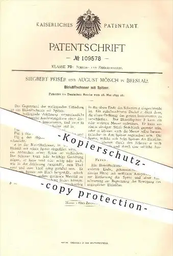 original Patent - S. Peiser , A.. Mönch / Breslau 1899 , Bleistiftschoner mit Spitzer , Bleistift , Stift , Schreibwaren