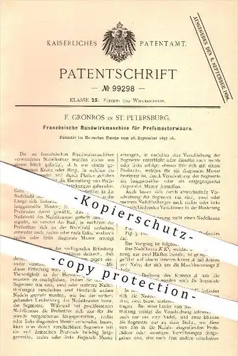 original Patent - F. Grönros in St. Petersburg , 1897 , Rundwirkmaschine für Pressmusterware , Wirkmaschine , Flechten