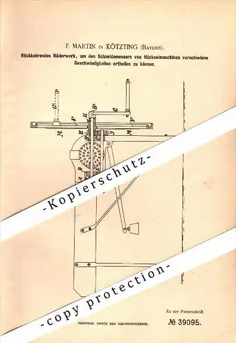 Original Patent - F. Martin in Bad Kötzting , Bayern , 1886, Räderwerk für Häckselmaschinen , Landwirtschaft , Agrar !!!