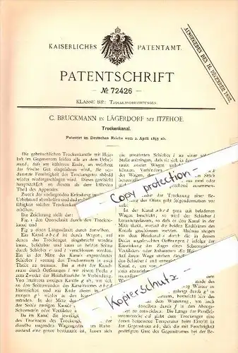Original Patentschrift - C. Bruckmann in Lägerdorf b. Itzehoe , 1893 , Trockenkanal , Heizungsbau , Steinburg !!!