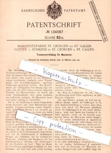 Original Patent - Maschinenfabrik , G. Süsskind in St. Georgen bei St. Gallen , 1901 , Maccaroni - Trockner , Nudeln !!!