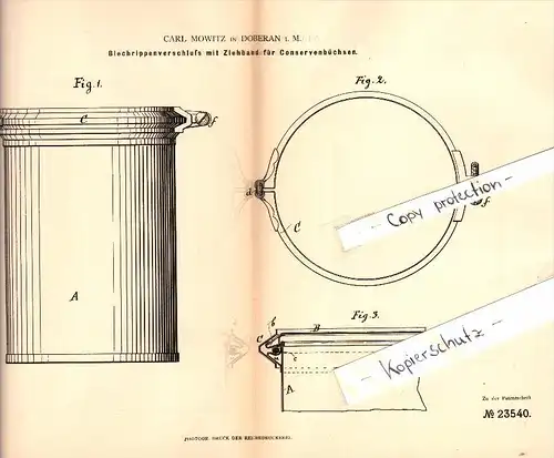 Original Patent - Carl Mowitz in Bad Doberan i. Mecklenburg , 1882 , Blechrippenverschluß für Conservenbüchsen !!!