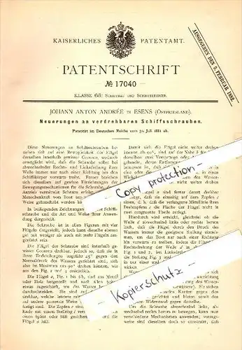 Original Patent - Johann Anton Andrée in Esens , 1881 , verdrehbare Schiffsschrauben , Schiff , Schiffbau !!!