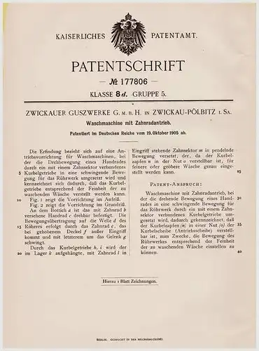 Original Patentschrift - Zwickauer Gußwerke GmbH in Zwickau - Pölbitz i. Sa., 1905 , Waschmaschine mit Zahnradantrieb !!