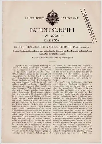 Original Patentschrift - G. Lützenburger in Schlauersbach , Post Lichtenau , 1900 , Getreide - Schälmaschine !!!