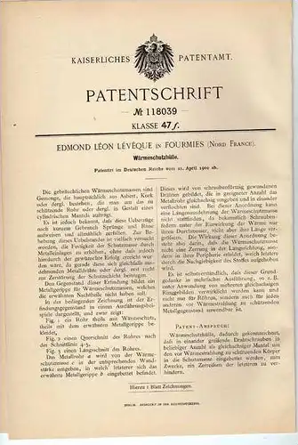 Original Patentschrift - E. Lévéque in Fourmies , Nord France , 1900 , Wärmeschutzhülle !!!