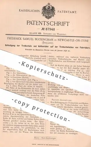 original Patent - Frederick Samuel Buckingham , Newcastle on Tyne , England , 1896 , Tretkurbel u. Kettenrad am Fahrrad