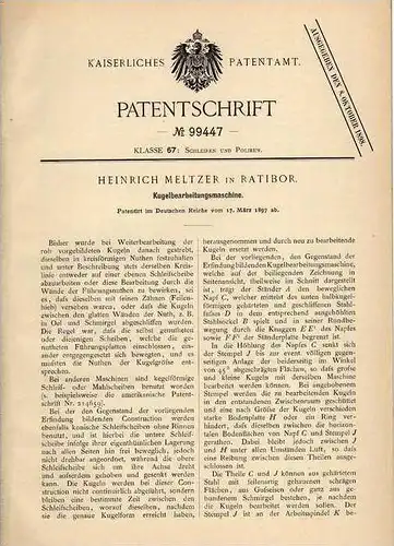 Original Patentschrift - H. Meltzer in Ratibor / Racibórz , 1897 , Kugelbearbeitungsmaschine !!!