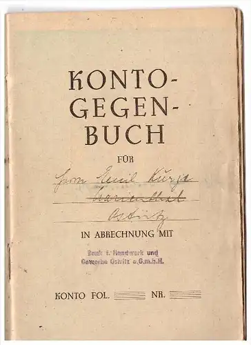 Konto - Gegenbuch , Ostritz 1950 , Sparkasse , Bank für Handwerk , Emil Kurze , Geld , Sparbuch , Görlitz !!!