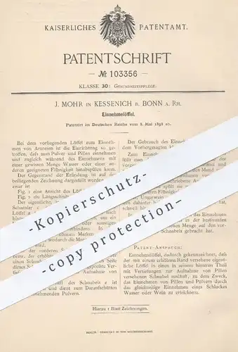 original Patent - J. Mohr , Kessenich / Bonn 1898 , Einnehmelöffel | Löffel für Arznei , Medizin , Tabletten | Apotheker