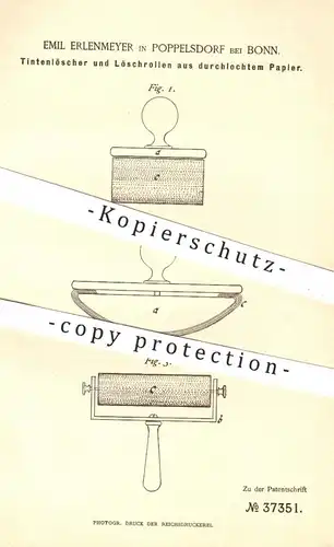 original Patent - Emil Erlenmeyer , Poppelsdorf / Bonn , 1886 , Tintenlöscher u. Löschrollen aus Papier | Löschpapier !!