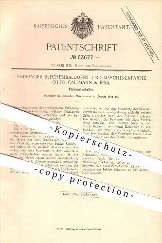 original Patent - Thüringer Blechemballagen- und Maschinenfabrik Otto Callmann , Jena , 1892 , Fahrkarten - Halter !!!