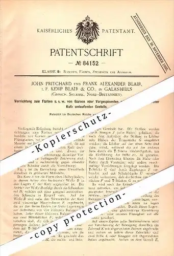 Original Patent - J. Pritchard und F. Blair in Galashiels , Selkirk , Scotland , 1895 , Apparatus for dyeing yarn !!!