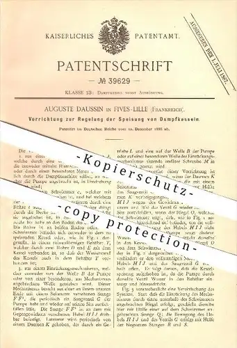 original Patent - Auguste Daussin in Fives-Lille , Frankreich , 1886 , Regelung der Speisung von Dampfkesseln !!!