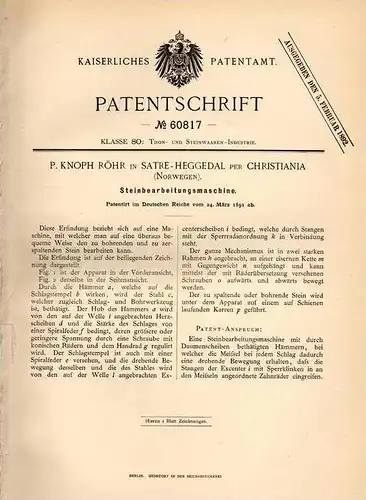 Original Patentschrift - P. Röhr in Satre - Heggedal per Christiania , 1891 , Stein - Bearbeitungsmaschine , Steinbruch