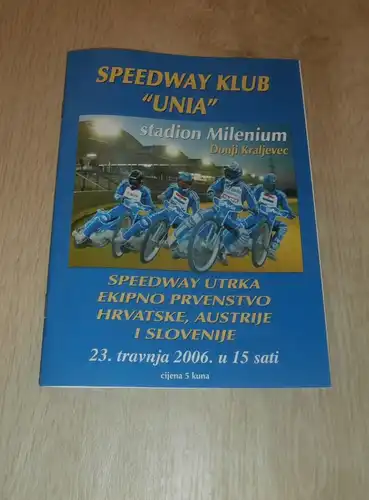 Speedway Donji Kraljevec 23.04.2006 , Grasbahnrennen , Programmheft / Programm / Rennprogramm , program !!!