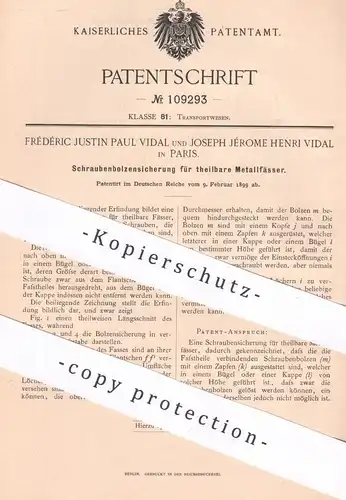 original Patent - Frédéric Justin Paul & Joseph Jérome Henri Vidal , Paris , Frankreich , 1899 , Metall - Fass | Bolzen