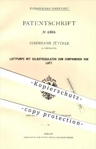 original Patent - Ferdinand Jüttner in Dortmund , 1878 , Luftpumpe mit Regulator , Pumpe , Luft , Gebläse , Lüftung !!!